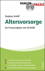 Abbildung von Schäff | Altersvorsorge - Ein Praxisratgeber mit CD-ROM | 2009 | beck-shop.de