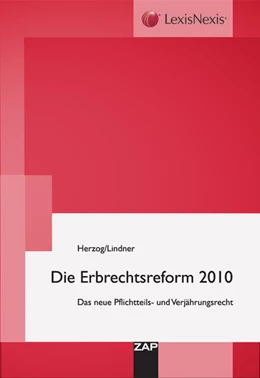 Abbildung von Herzog / Lindner | Die Erbrechtsreform 2010 | 1. Auflage | 2009 | beck-shop.de