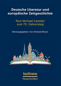 Abbildung von Braun | Deutsche Literatur und europäische Zeitgeschichte | 1. Auflage | 2018 | beck-shop.de