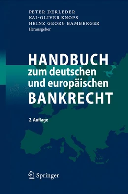 Abbildung von Derleder / Knops | Handbuch zum deutschen und europäischen Bankrecht | 2. Auflage | 2009 | beck-shop.de