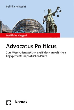 Abbildung von Naggert | Advocatus Politicus | 1. Auflage | 2018 | beck-shop.de