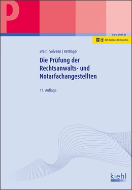 Abbildung von Breit / Solveen | Die Prüfung der Rechtsanwalts- und Notarfachangestellten | 11. Auflage | 2019 | beck-shop.de