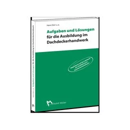 Abbildung von Duerr | Aufgaben und Lösungen für die Ausbildung im Dachdeckerhandwerk | 2. Auflage | 2018 | beck-shop.de