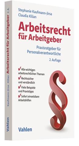 Abbildung von Kaufmann-Jirsa / Kilian | Arbeitsrecht für Arbeitgeber | 2. Auflage | 2019 | beck-shop.de