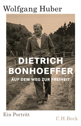Abbildung von Huber, Wolfgang | Dietrich Bonhoeffer | 1. Auflage | 2020 | beck-shop.de