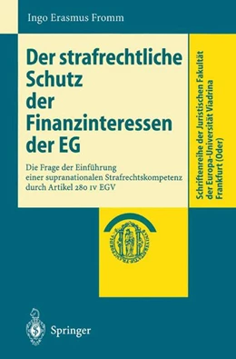 Abbildung von Fromm | Der strafrechtliche Schutz der Finanzinteressen de EG | 1. Auflage | 2003 | beck-shop.de