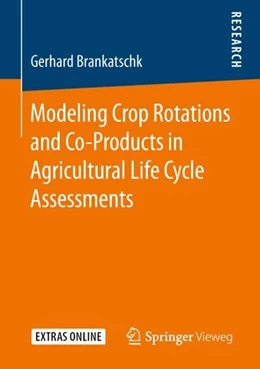 Abbildung von Brankatschk | Modeling Crop Rotations and Co-Products in Agricultural Life Cycle Assessments | 1. Auflage | 2018 | beck-shop.de