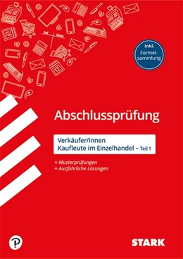 Abbildung von Scharl / Schildwächter | STARK Abschlussprüfung - Verkäufer/-innen und Kaufleute im Einzelhandel (Teil 1) | 1. Auflage | 2018 | beck-shop.de