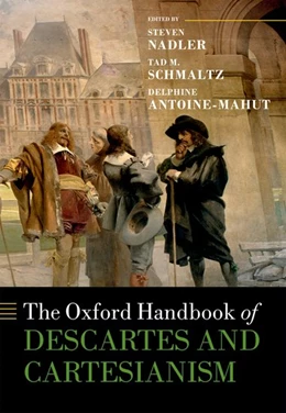 Abbildung von Nadler / Schmaltz | The Oxford Handbook of Descartes and Cartesianism | 1. Auflage | 2019 | beck-shop.de