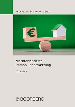 Abbildung von Petersen / Schnoor | Marktorientierte Immobilienbewertung | 10. Auflage | 2018 | beck-shop.de
