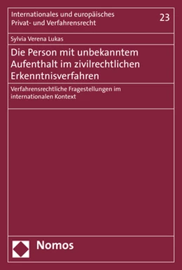 Abbildung von Lukas | Die Person mit unbekanntem Aufenthalt im zivilrechtlichen Erkenntnisverfahren | 1. Auflage | 2018 | 23 | beck-shop.de