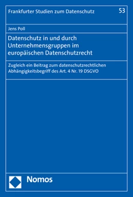 Abbildung von Poll | Datenschutz in und durch Unternehmensgruppen im europäischen Datenschutzrecht | 1. Auflage | 2018 | 53 | beck-shop.de