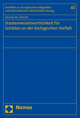 Abbildung von Schmitt | Staatenverantwortlichkeit für Schäden an der biologischen Vielfalt | 1. Auflage | 2018 | 45 | beck-shop.de