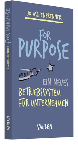 Abbildung von Aschenbrenner | For Purpose | 1. Auflage | 2019 | beck-shop.de