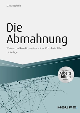 Abbildung von Beckerle | Die Abmahnung - inkl. Arbeitshilfen online | 13. Auflage | 2018 | beck-shop.de
