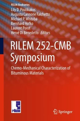 Abbildung von Poulikakos / Cannone Falchetto | RILEM 252-CMB Symposium | 1. Auflage | 2018 | beck-shop.de