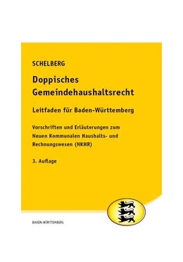 Abbildung von Schelberg | Doppisches Gemeindehaushaltsrecht - Leitfaden für Baden-Württemberg | 3. Auflage | 2019 | beck-shop.de
