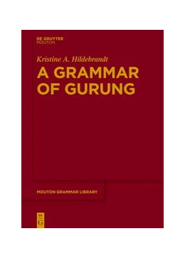 Abbildung von Hildebrandt | A Grammar of Gurung | 1. Auflage | 2024 | 80 | beck-shop.de