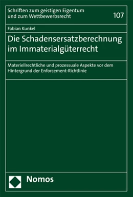 Abbildung von Kunkel | Die Schadensersatzberechnung im Immaterialgüterrecht | 1. Auflage | 2018 | 107 | beck-shop.de