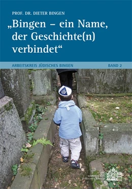 Abbildung von Bingen | Bingen - ein Name, der Geschichte(n) verbindet | 1. Auflage | 2014 | beck-shop.de
