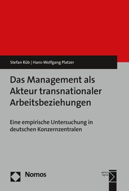 Abbildung von Rüb / Platzer | Das Management als Akteur transnationaler Arbeitsbeziehungen | 1. Auflage | 2018 | beck-shop.de