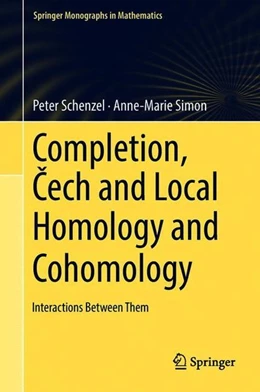 Abbildung von Schenzel / Simon | Completion, Cech and Local Homology and Cohomology | 1. Auflage | 2018 | beck-shop.de