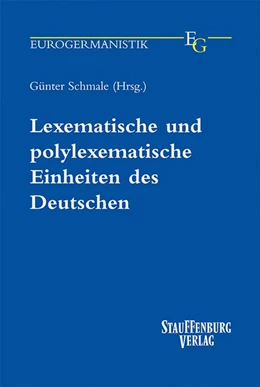Abbildung von Schmale | Lexematische und polylexematische Einheiten des Deutschen | 1. Auflage | 2018 | beck-shop.de