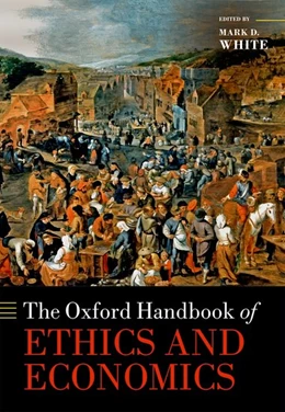 Abbildung von White | The Oxford Handbook of Ethics and Economics | 1. Auflage | 2019 | beck-shop.de