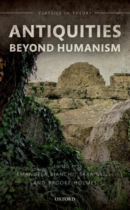 Abbildung von Bianchi / Brill | Antiquities Beyond Humanism | 1. Auflage | 2019 | beck-shop.de