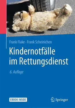 Abbildung von Flake / Scheinichen | Kindernotfälle im Rettungsdienst | 6. Auflage | 2019 | beck-shop.de