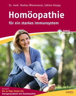 Abbildung von Wiesenauer / Knapp | Homöopathie – für ein starkes Immunsystem | 1. Auflage | 2018 | beck-shop.de