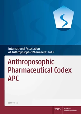 Abbildung von International Association of Anthroposophic Pharmacists IAAP | Anthroposophic Pharmaceutical Codex APC | 4. Auflage | 2018 | beck-shop.de