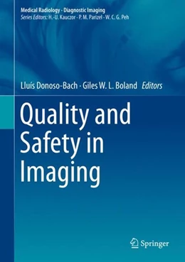 Abbildung von Donoso-Bach / Boland | Quality and Safety in Imaging | 1. Auflage | 2018 | beck-shop.de