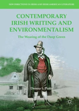 Abbildung von Potts | Contemporary Irish Writing and Environmentalism | 1. Auflage | 2018 | beck-shop.de