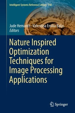 Abbildung von Hemanth / Balas | Nature Inspired Optimization Techniques for Image Processing Applications | 1. Auflage | 2018 | beck-shop.de