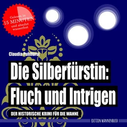 Abbildung von Puhlfürst | Die Silberfürstin: Fluch und Intrigen | 1. Auflage | 2019 | beck-shop.de
