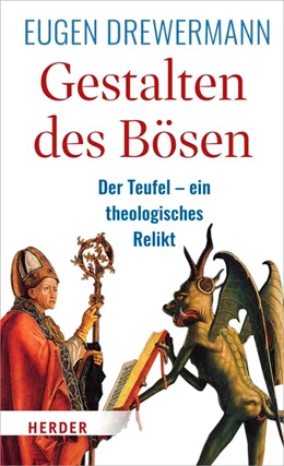 Abbildung von Drewermann | Gestalten des Bösen | 1. Auflage | 2018 | beck-shop.de