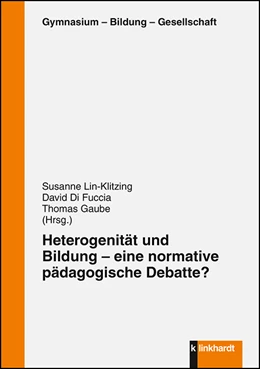 Abbildung von Lin-Klitzing / Di Fuccia | Heterogenität und Bildung - eine normative pädagogische Debatte? | 1. Auflage | 2018 | beck-shop.de