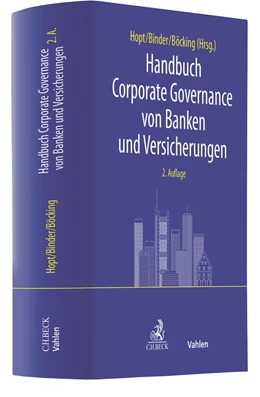 Abbildung von Hopt / Binder | Handbuch Corporate Governance von Banken und Versicherungen | 2. Auflage | 2020 | beck-shop.de