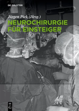 Abbildung von Piek | Neurochirurgie für Einsteiger | 1. Auflage | 2019 | beck-shop.de