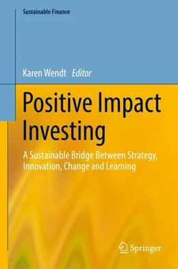 Abbildung von Wendt | Positive Impact Investing | 1. Auflage | 2018 | beck-shop.de