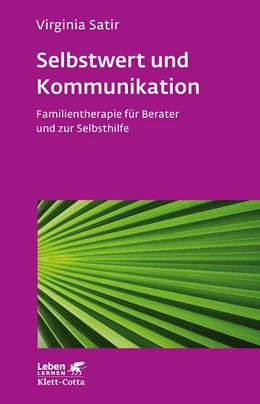 Abbildung von Satir | Selbstwert und Kommunikation (Leben Lernen, Bd. 18) | 1. Auflage | 2019 | beck-shop.de