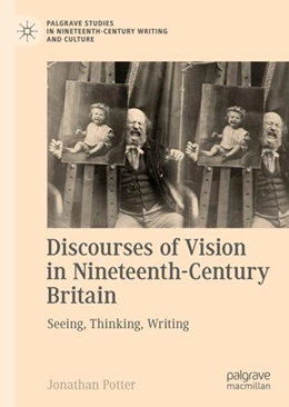Abbildung von Potter | Discourses of Vision in Nineteenth-Century Britain | 1. Auflage | 2018 | beck-shop.de