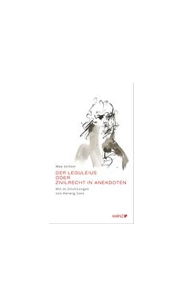 Abbildung von Leitner | Der Leguleius oder Zivilrecht in Anekdoten | 1. Auflage | 2008 | beck-shop.de