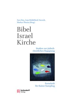 Abbildung von Han / Middelbeck-Varwick | Bibel - Israel - Kirche | 1. Auflage | 2019 | beck-shop.de