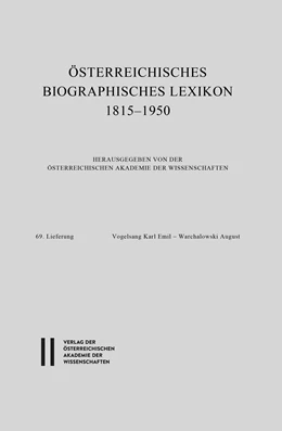 Abbildung von Österreichisches Biographisches Lexikon 1815-1950 / Österreichisches Biographisches Lexikon 1815-1950 , 69. Lieferung | 1. Auflage | 2018 | beck-shop.de