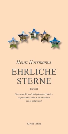 Abbildung von Horrmann | Heinz Horrmanns Ehrliche Sterne Band II | 1. Auflage | 2018 | beck-shop.de
