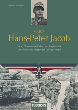 Abbildung von Kaltenegger | Major Hans-Peter Jacob | 1. Auflage | 2018 | beck-shop.de