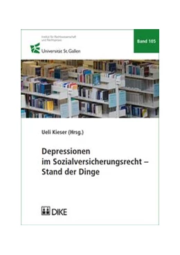 Abbildung von Kieser | Depressionen im Sozialversicherungsrecht – Stand der Dinge | 1. Auflage | 2018 | Band 105 | beck-shop.de