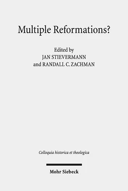Abbildung von Stievermann / Zachman | Multiple Reformations? | 1. Auflage | 2018 | 4 | beck-shop.de